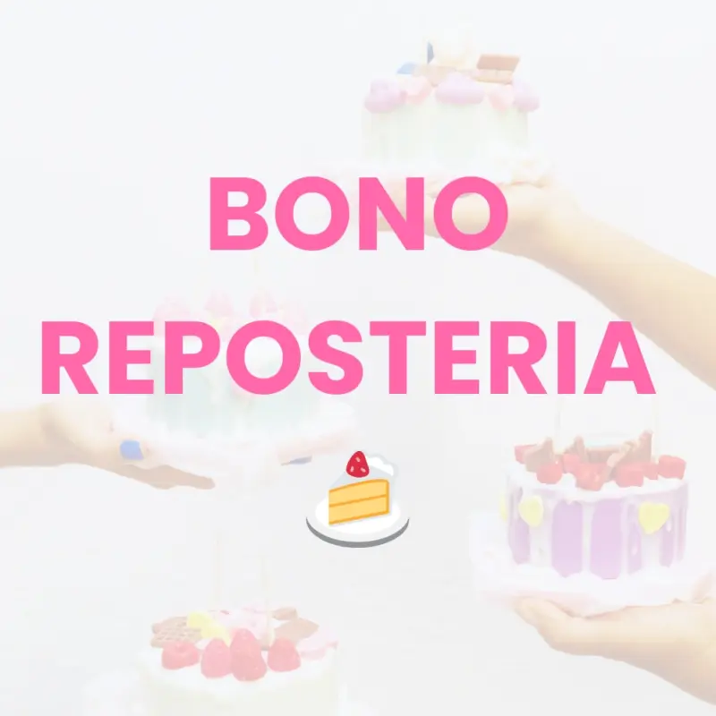 BONO TALLER REPOSTERIA 🍰